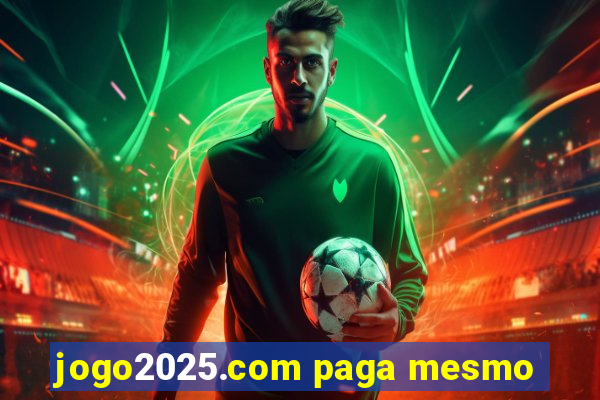 jogo2025.com paga mesmo